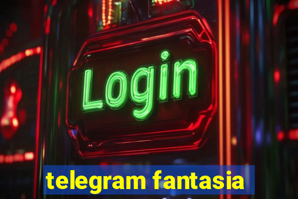 telegram fantasia